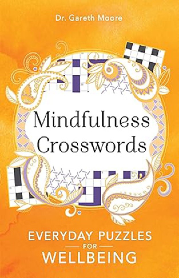 Mindfulness Crosswords: Everyday puzzles for wellbeing